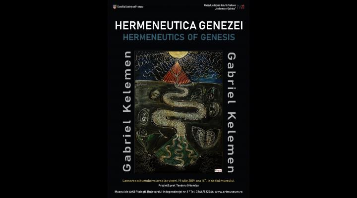 Lansare album "Hermeneutica Genezei" a artistului plastic Gabriel KELEMEN, la Ploiesti