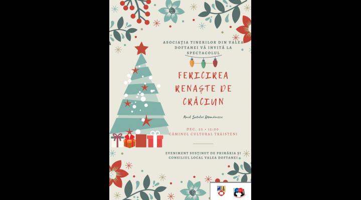 Tradiționalul spectacol "Fericirea renaște din Crăciun", organizat de tinerii din Valea Doftanei, va avea loc pe 22 decembrie