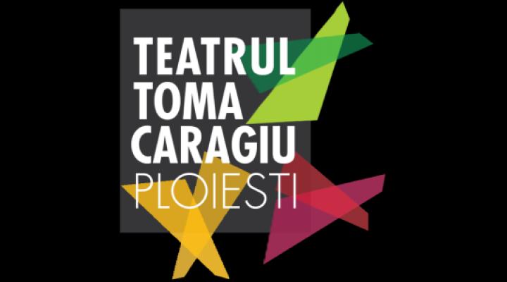 Spectacolele Teatrului Toma Caragiu Ploiesti, in perioada 19 - 25 octombrie