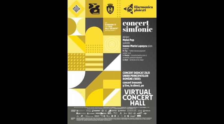 Filarmonica Ploiești: concert simfonic dedicat Unirii Principatelor Române