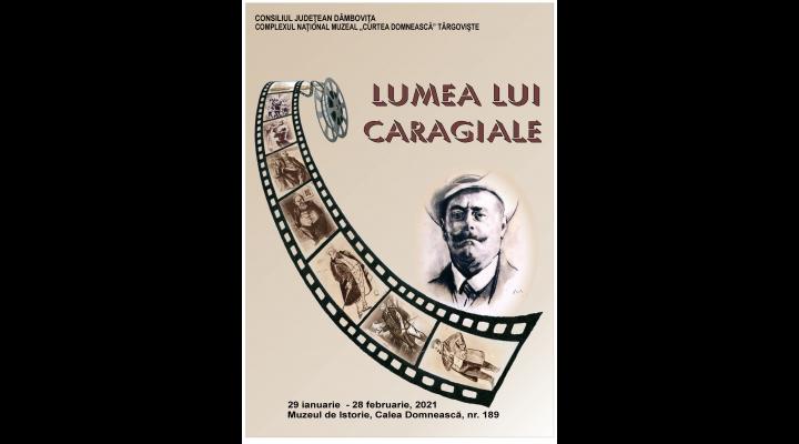 Expoziția "Lumea lui Caragiale", organizată la Târgoviște/Sunt expuse documente, cărți în ediții princeps și rare, dar și fotografii 