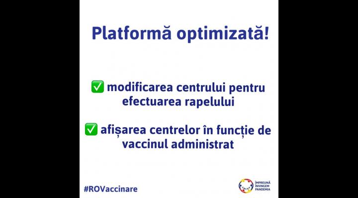 Platforma de vaccinare a fost optimizată, fiind posibilă schimbarea centrului de vaccinare pentru efectuarea rapelului