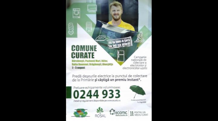 Campania “Comune curate” ajunge pe 2 si 3 august in Puchenii Mari. Scapa si tu de electrocasnicele uzate si inutile!
