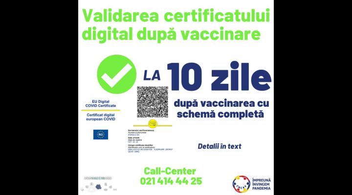  Certificatul digital după vaccinare: se validează după 10 zile de la vaccinarea cu schemă completă
