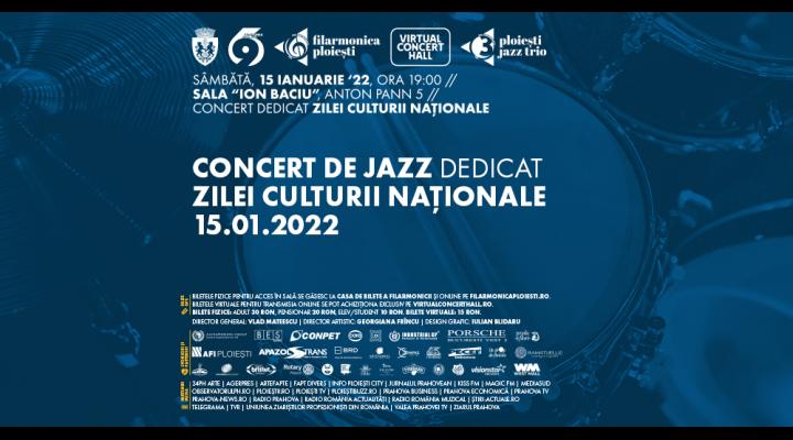 Concert de Jazz dedicat Zilei Culturii Naționale la Filarmonica Paul Constantinescu - Ploiesti