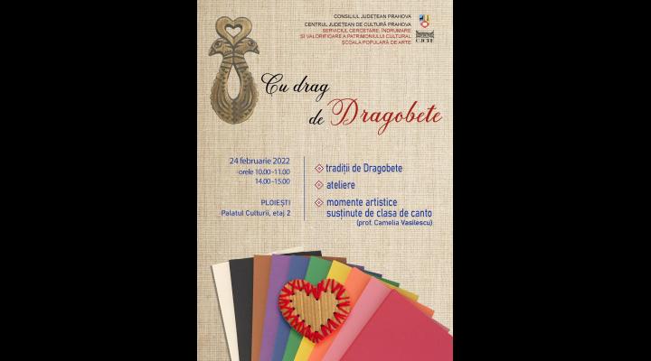  “Cu drag...de Dragobete”, acțiune la Palatul Culturii din Ploiești, pe 24 februarie