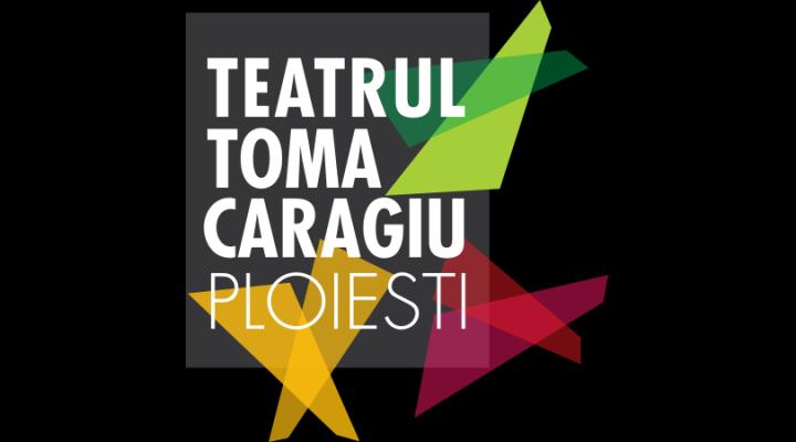 Spectacolele Teatrului „Toma Caragiu”, in perioada 12 - 18 iunie