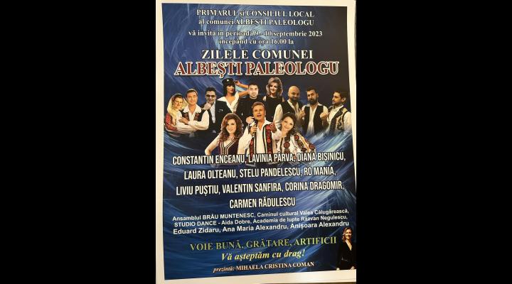 Pe 9 și 10 septembrie sunt ”Zilele Comunei Albesti-Paleologu”/ Concerte cu artiști pe toate gusturile 