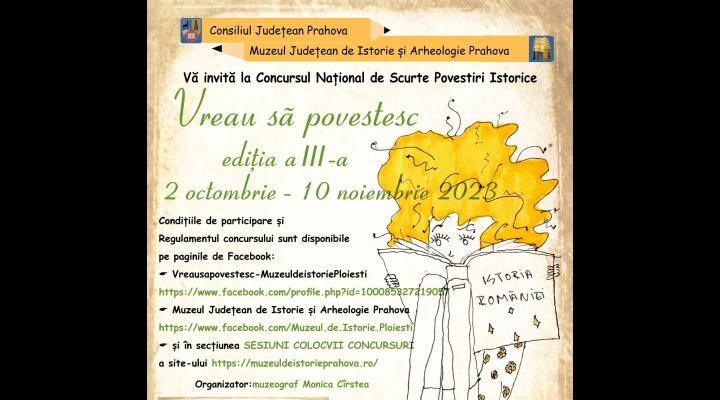 Se fac înscrieri la Concursul Național de Scurte Povestiri cu temă istorică intitulat ,,Vreau să povestesc’’