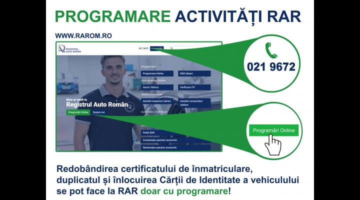 Redobândirea certificatului de înmatriculare, duplicatul și înlocuirea Cărții de Identitate a vehiculului se pot face la RAR doar cu programare! 