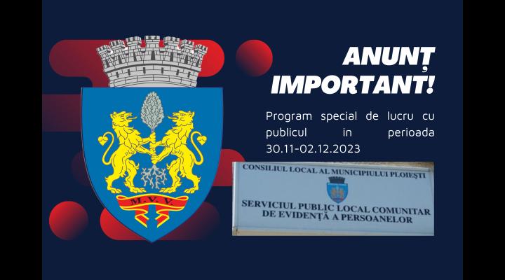 Program special cu publicul la SPCLEP Ploiești, în perioada 30 noiembrie - 02 decembrie 2023