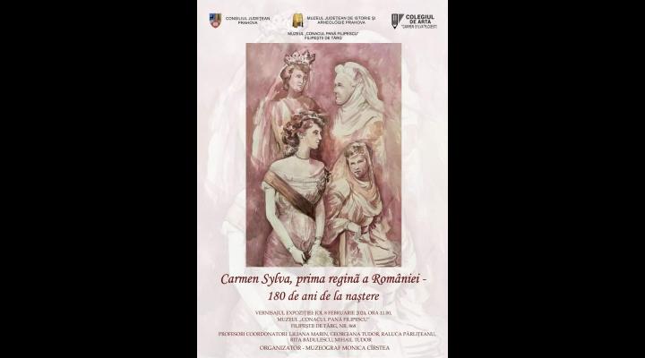 Expoziție itinerantă - „Carmen Sylva, prima regină a României – 180 de ani de la naștere”, la Muzeul "Conacul Pană Filipescu" 