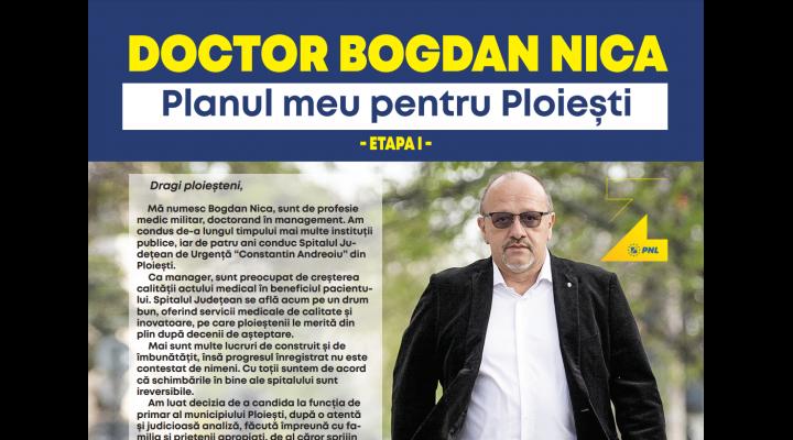 Comunicat de presă  ”Planul meu pentru Ploiești” Programul propus de candidatul PNL la primăria Municipiului Ploiești,  doctor Bogdan Nica