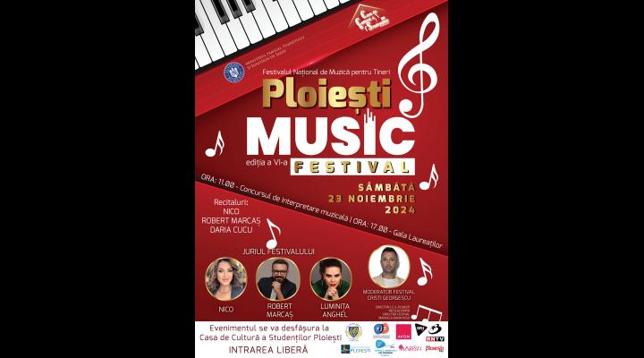 Festivalul Național de Muzică pentru Tineri „PLOIEȘTI MUSIC FESTIVAL”, în sala de spectacole a C.C.S. Ploiești