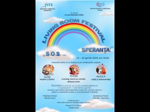 Se fac înscrieri pentru LIVING ROOM FESTIVAL "S.O.S. ... SPERANȚA!", eveniment ce se va derula online pe pagina de Facebook a C.C.S. Ploiești
