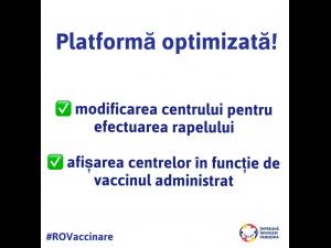 Platforma de vaccinare a fost optimizată, fiind posibilă schimbarea centrului de vaccinare pentru efectuarea rapelului