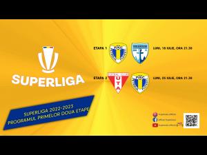 FOTBAL: S-a stabilit programul primelor două etape din Superliga!
