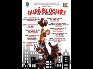 ,,DUPĂ BLOCURI- teatru în cartiere", un nou proiect al Teatrului „Toma Caragiu”/Programul spectacolelor