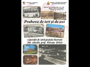 Expoziție de cărţi poştale ilustrate „Prahova de ieri şi de azi”, la Muzeul „Ion Luca Caragiale”