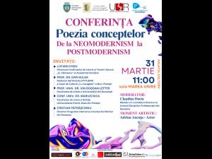 Conferința „Poezia conceptelor. De la neomodernism la postmodernism” va avea loc pe 31 martie 