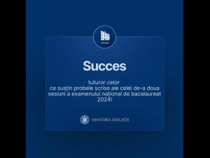 Au început probele scrise din cadrul celei de-a doua sesiuni a examenului național de bacalaureat 2024