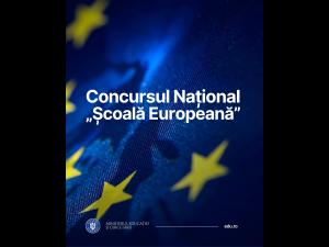  Până pe 9 mai școlile se pot înscrie la concursul național „Școală Europeană”