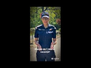 Polițiștii prahoveni vin cu câteva sfaturi utile pentru cei care merg în minivacanța de 1 Mai