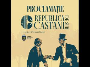 Primăria Ploiești a adoptat Proclamație oficială a Republicii de sub Castani